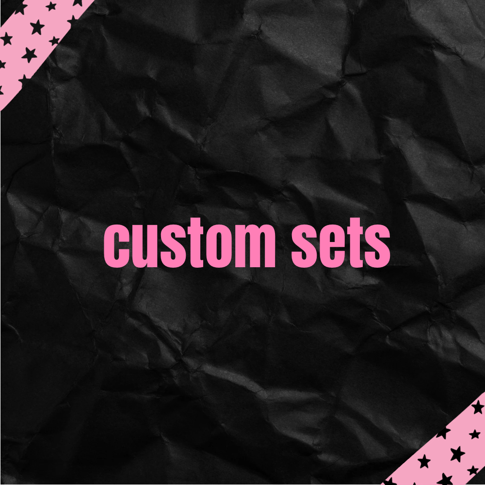 Custom sets